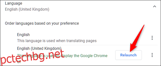 След като изберете езика по подразбиране, рестартирайте Chrome, когато щракнете 