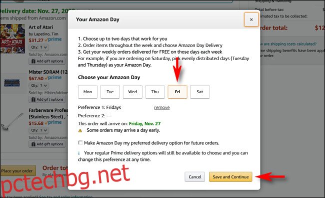 Изберете един или два дни за доставка на Amazon Day, след което щракнете или докоснете 